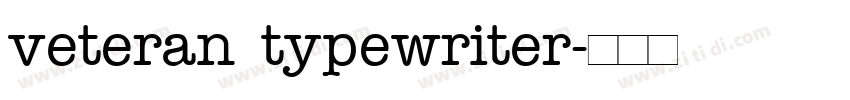 veteran typewriter字体转换